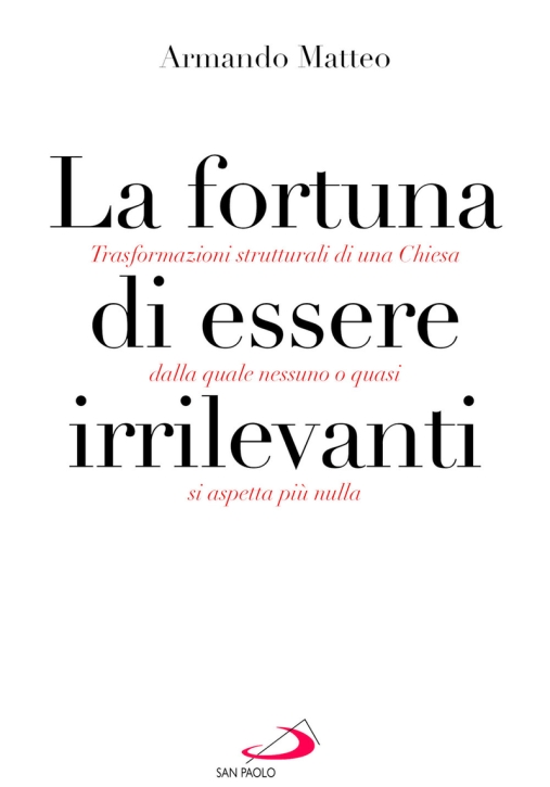 Immagine 0 di Fortuna Di Essere Irrilevanti (la)