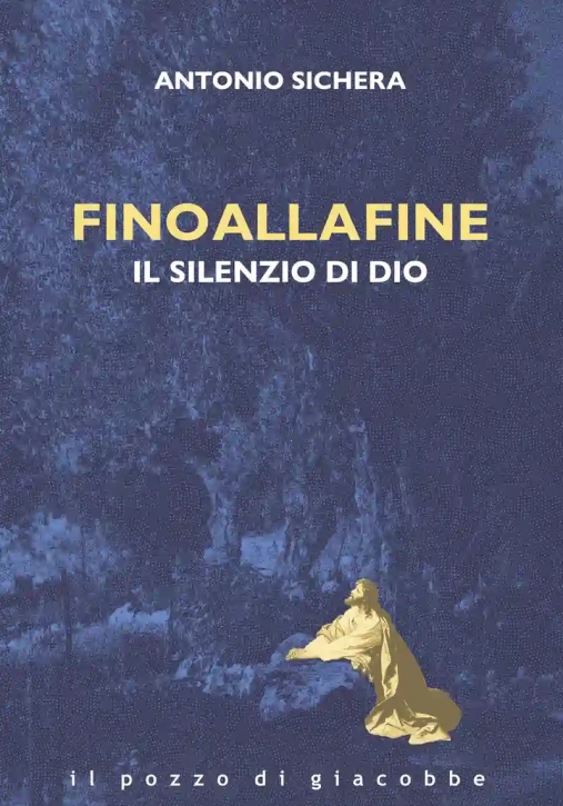 Immagine 0 di Fino Alla Fine Il Silenzio Di Dio