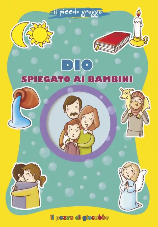 Immagine 0 di Dio Spiegato Ai Bambini