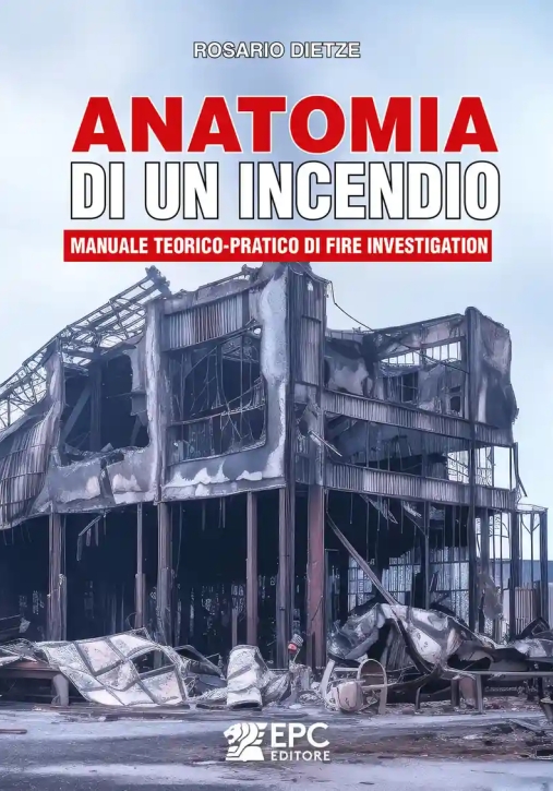 Immagine 0 di Anatomia Di Un Incendio