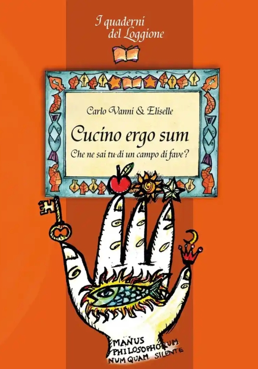 Immagine 0 di Cucino Ergo Sum. Che Ne Sai Tu