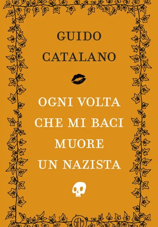 Immagine 0 di Ogni Volta Che Mi Baci Muore Un Nazista