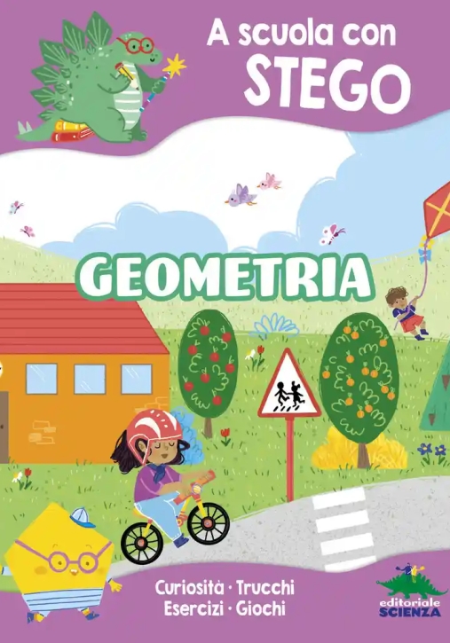 Immagine 0 di Geometria. A Scuola Con Stego. Ediz. A Colori