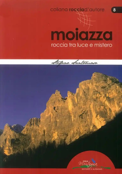 Immagine 0 di Moiazza - Roccia Tra Luce E Mi