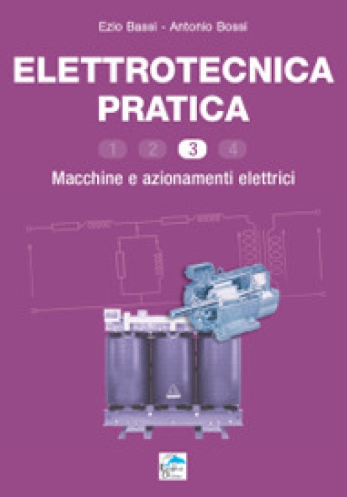 Immagine 0 di Elettrotecnica Pratica Vol Iii