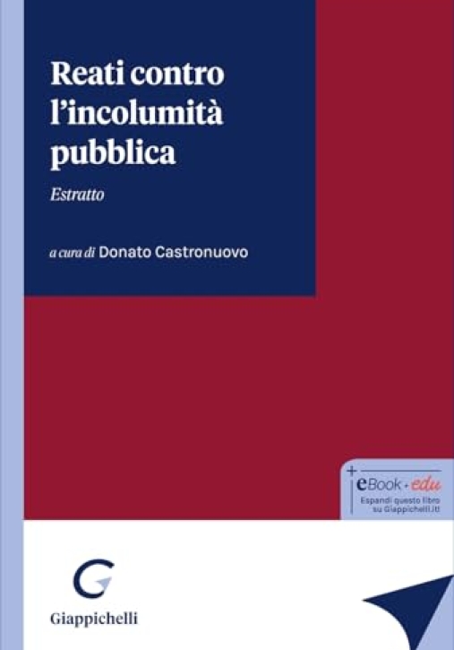 Immagine 0 di Reati Contro Incolumita' Estratto