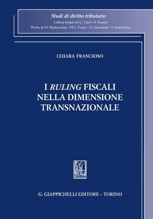 Immagine 0 di Ruling Fiscali Dimensione Transnazionale