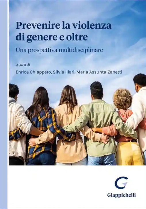 Immagine 0 di Prevenire La Violenza Di Genere E Oltre