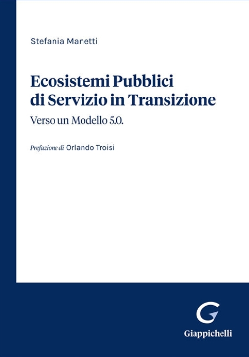 Immagine 0 di Ecosistemi Pubblici Di Servizio In Transizione