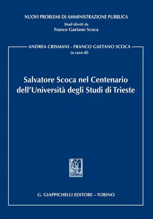 Immagine 0 di Salvatore Scoca Nel Centenario Un.triest