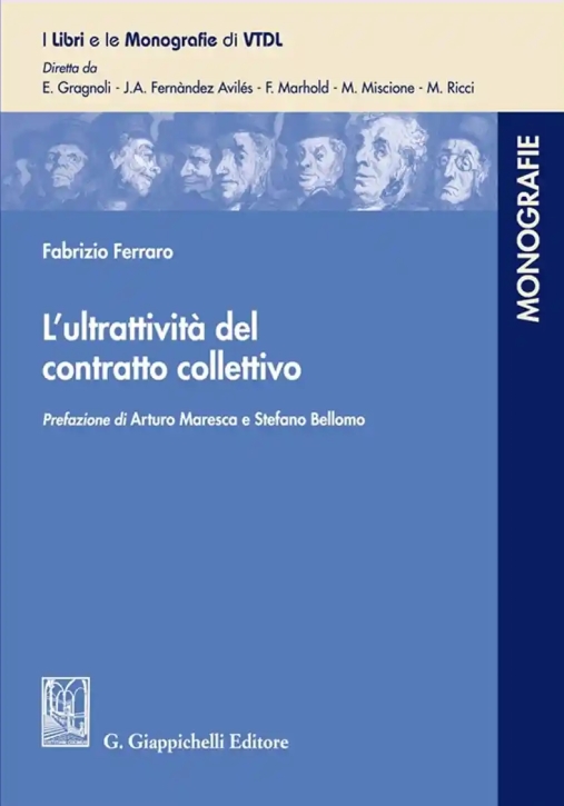 Immagine 0 di Ultrattivita' Del Contratto Collettivo