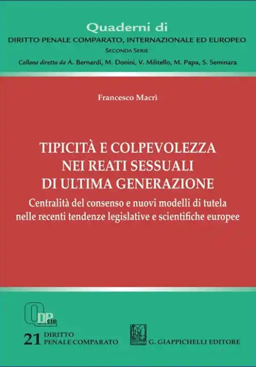 Immagine 0 di Tipicita' E Colpevolezza Reati Sessuali
