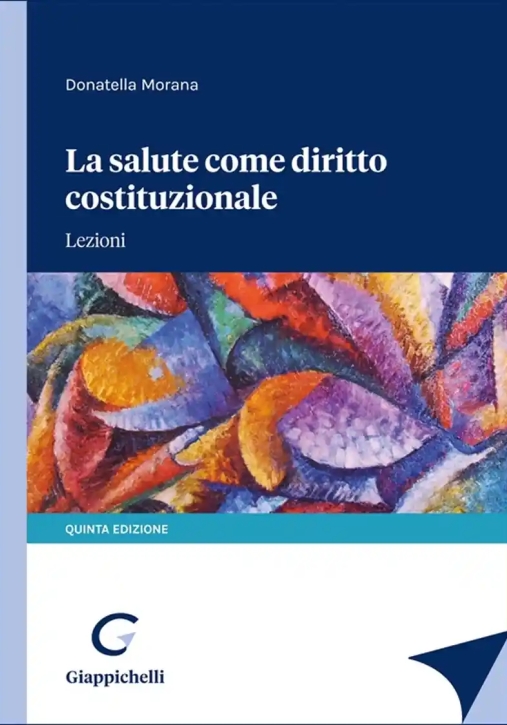 Immagine 0 di Salute Come Diritto Costituzionale 5ed.