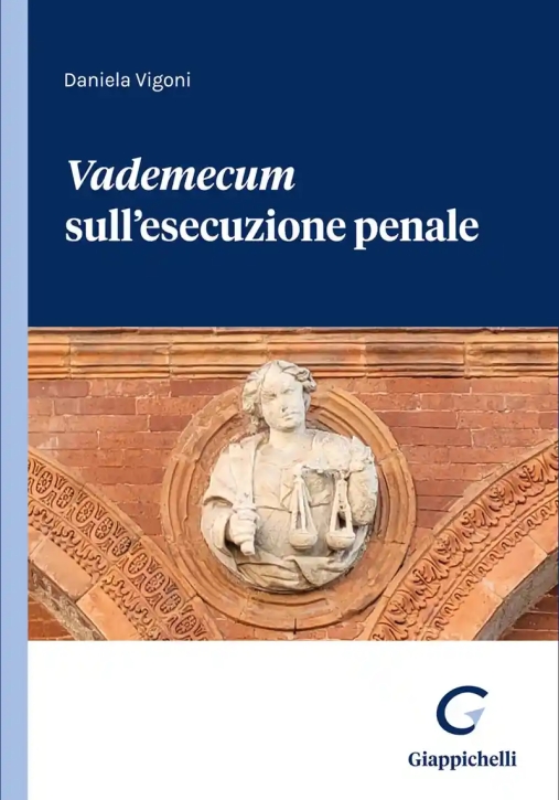 Immagine 0 di Vademecum Esecuzione Penale