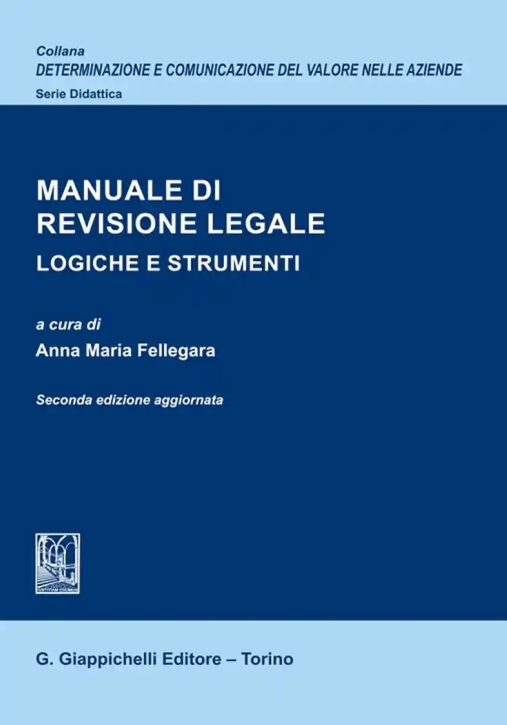 Immagine 0 di Manuale Revisione Legale Logiche 2ed.agg