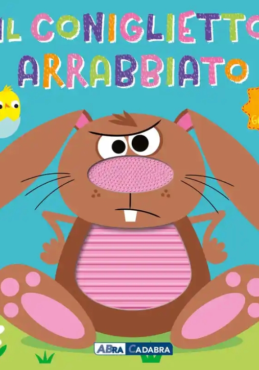 Immagine 0 di Il Coniglietto Arrabbiato. Il Tuo Libro Grattino