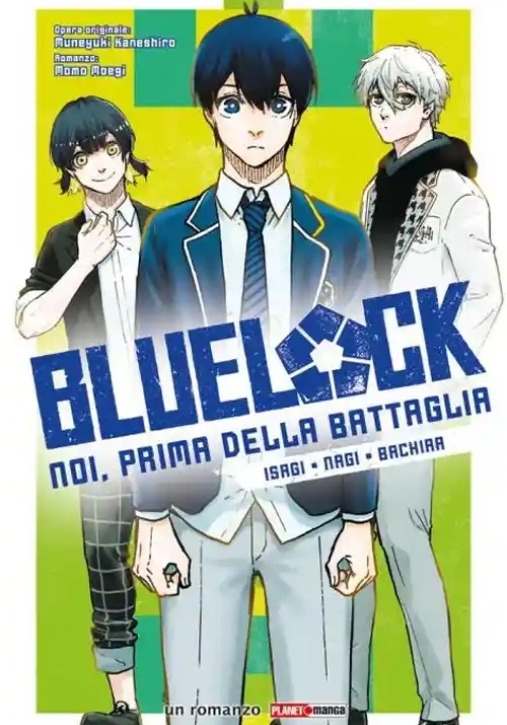 Immagine 0 di Blue Lock Noi Prima Della Battaglia