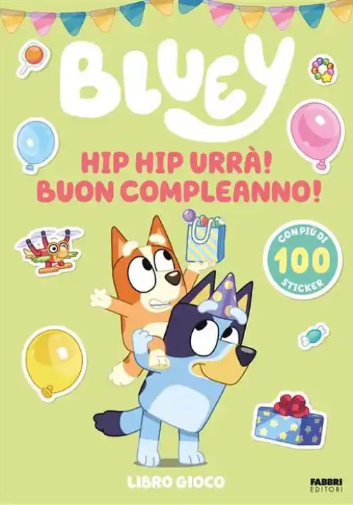 Immagine 0 di Bluey. Hip Hip Urr?! Buon Compleanno! Libro Gioco Con Sticke