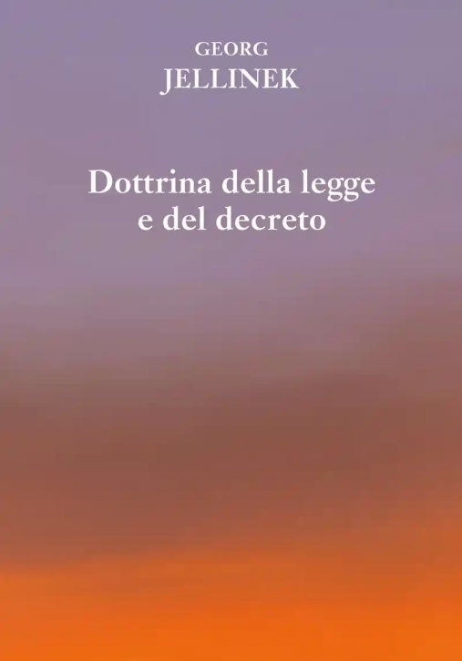 Immagine 0 di Dottrina Legge E Decreto