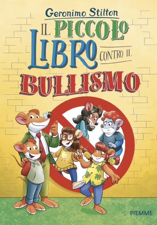 Immagine 0 di Il Piccolo Libro Contro Il Bullismo