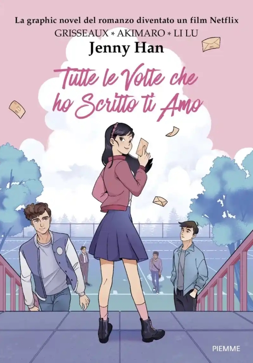 Immagine 0 di Tutte Le Volte Che Ho Scritto Ti Amo. Graphic Novel