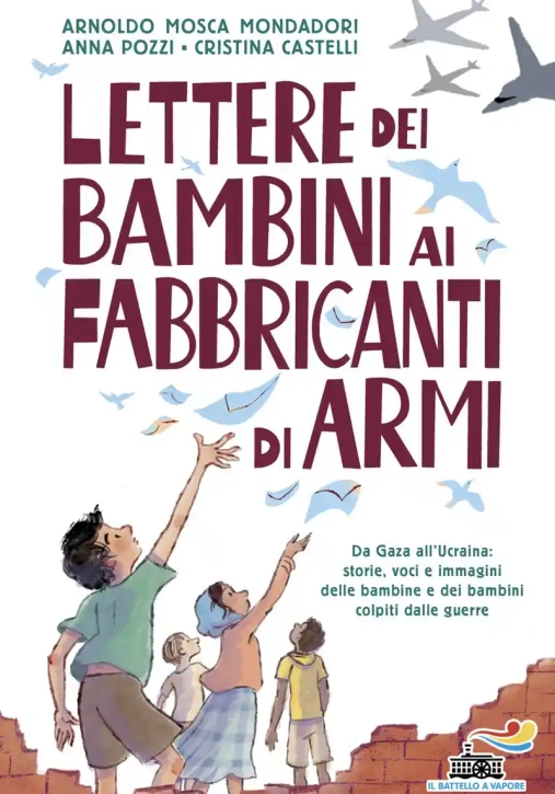 Immagine 0 di Lettere Dei Bambini Ai Fabbricanti Di Armi