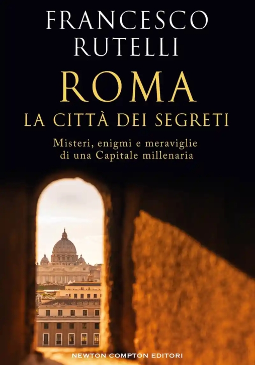 Immagine 0 di Roma, La Citt? Dei Segreti
