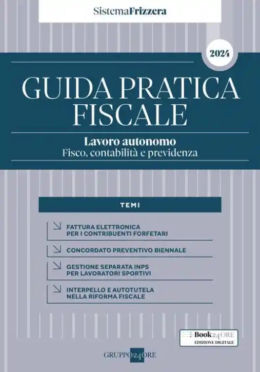 Immagine 0 di Lavoro Autonomo 2024 Guida Pratica Fisc.