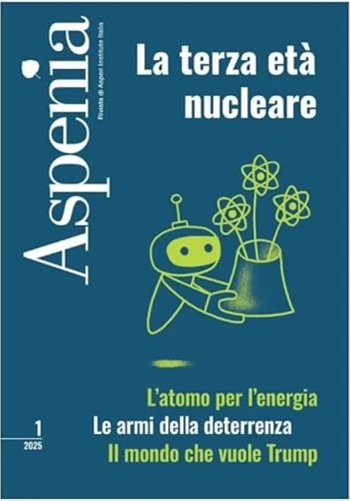 Immagine 0 di Aspenia 1 2025 Terza Eta' Nucleare