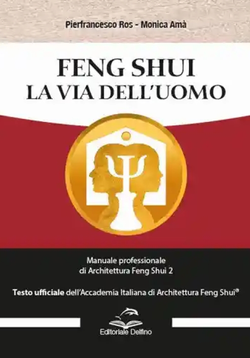 Immagine 0 di Feng Shui La Via Dell'uomo