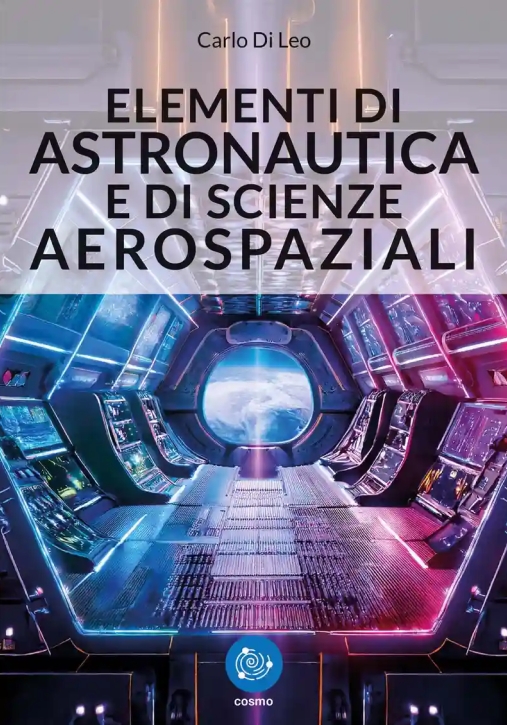 Immagine 0 di Elementi Di Astronautica E Di