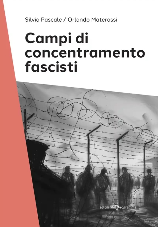 Immagine 0 di Campi Di Concentramento Fascis