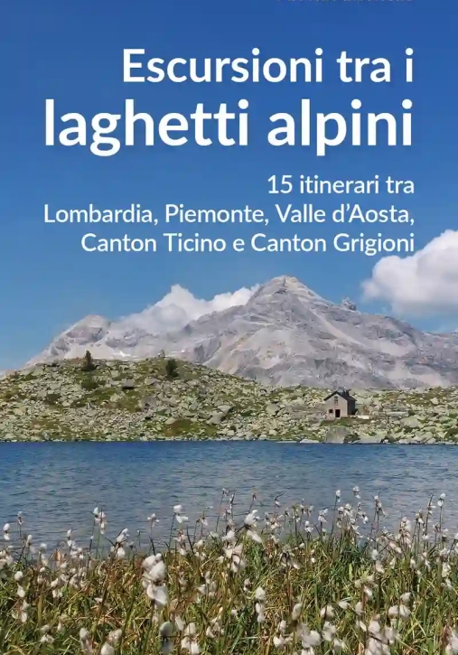 Immagine 0 di Escursioni Tra I Laghetti Alpi