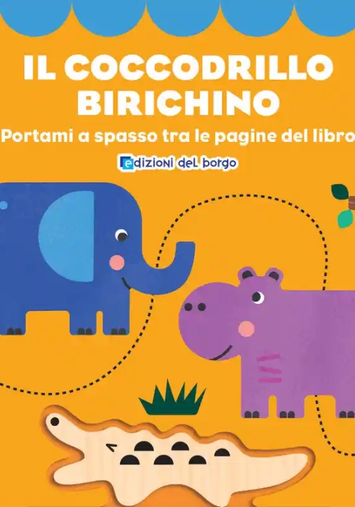 Immagine 0 di Coccodrillo Birichino (il)