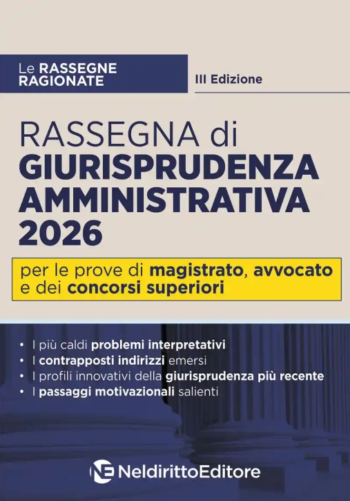 Immagine 0 di Rassegna Giurisprudenza Amm.va 3ed.2026