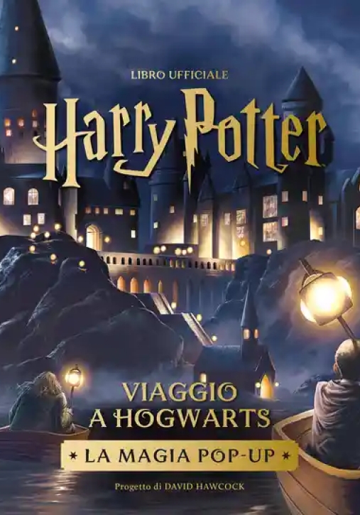 Immagine 0 di Harry Potter. Viaggio A Hogwarts. La Magia Pop-up
