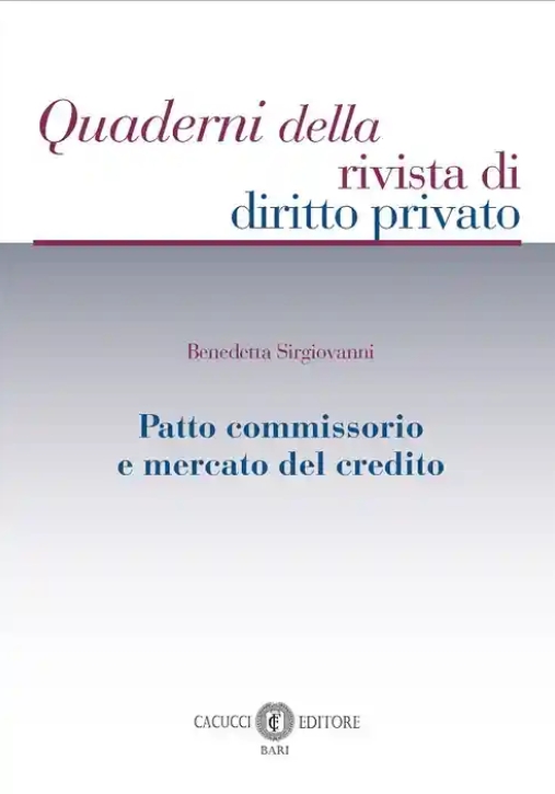 Immagine 0 di Patto Commissorio Mercato Del Credito