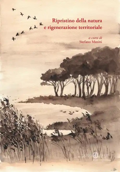 Immagine 0 di Ripristino Natura Rigenerazione Territ.