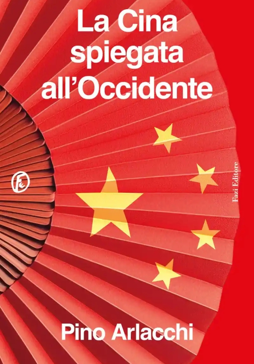 Immagine 0 di La Cina Spiegata All'occidente