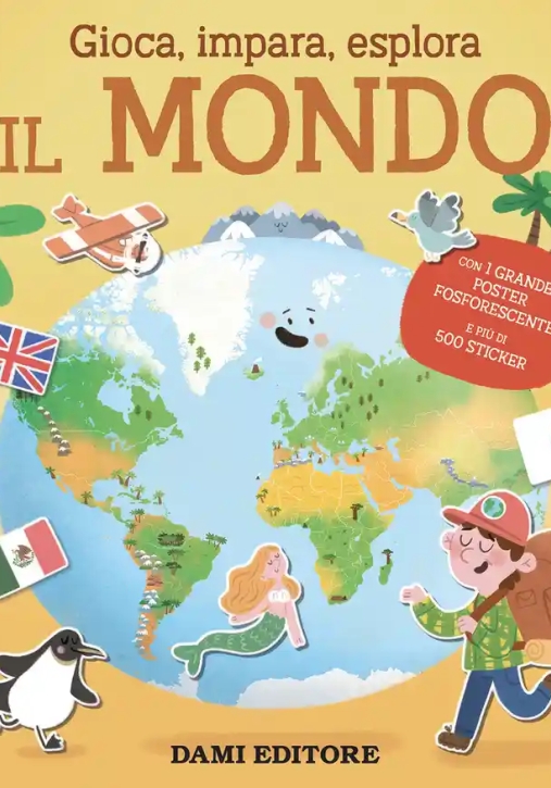 Immagine 0 di Mondo. Gioca, Impara, Esplora. Ediz. A Colori. Con Poster (il)