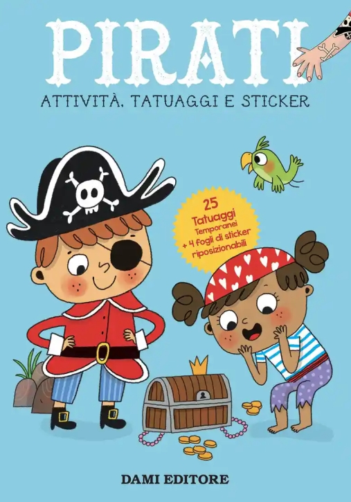 Immagine 0 di Pirati. Attivit?, Tatuaggi E Sticker. Ediz. A Colori. Con Tatuaggi Temporanei