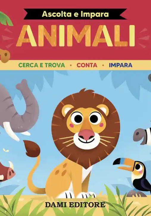 Immagine 0 di Animali Ascolta E Impara