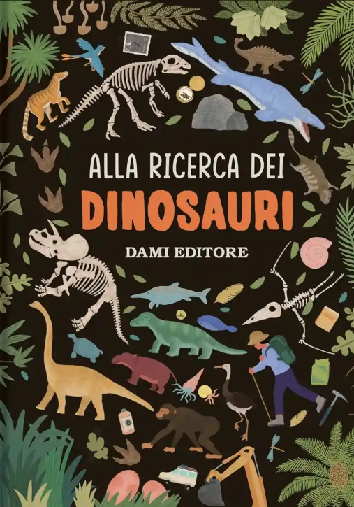 Immagine 0 di Alla Ricerca Dei Dinosauri
