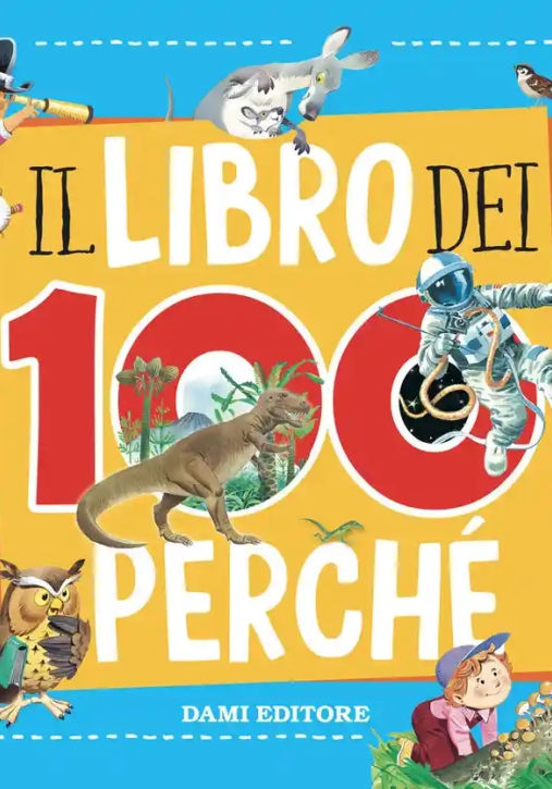 Immagine 0 di Libro Dei 100 Perche' (il)