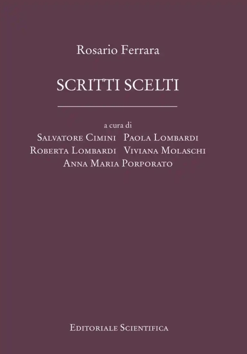 Immagine 0 di Scritti Scelti Rosario Ferrara