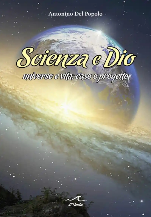 Immagine 0 di Scienza E Dio