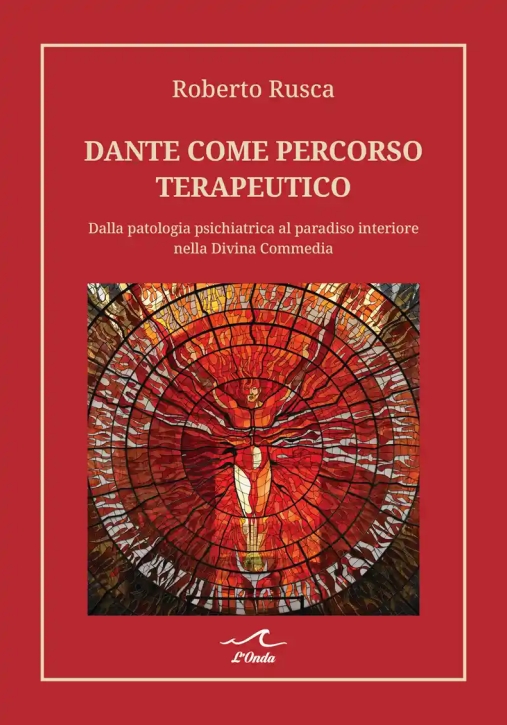 Immagine 0 di Dante Come Percorso Terapeutic