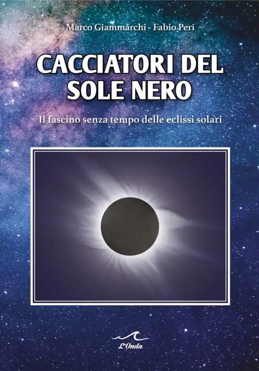 Immagine 0 di Cacciatori Del Sole Nero