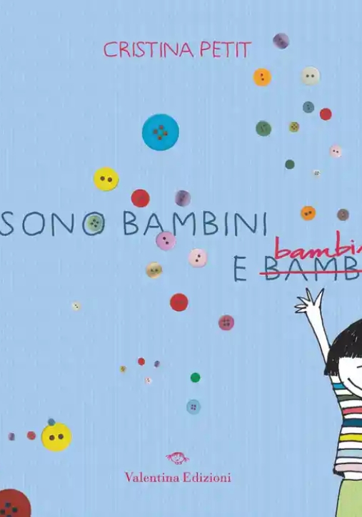 Immagine 0 di Ci Sono Bambini E Bambine 