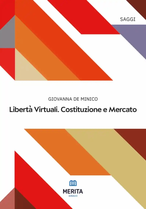 Immagine 0 di Liberta' Virtuali Costituzione E Mercato
